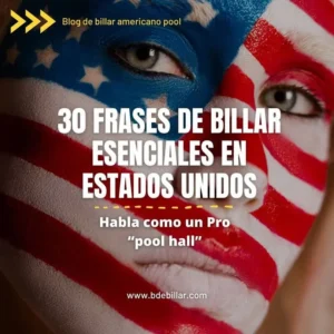 Aprende las frases de billar imprescindibles para jugar en Estados Unidos